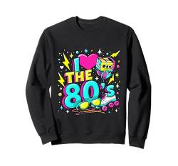 I Love The 80ers T-Shirt für Herren und Damen, Vintage-Partykostüm der 80er Sweatshirt von Funny Eighties 80s Costume Party I Love The 80's