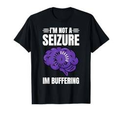 Lustiges Epilepsie-Design für Männer und Frauen, Epilepsie-Bewusstseinsmonat T-Shirt von Funny Epilepsy Gift Epilepsy Awareness