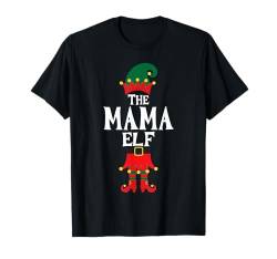 Mama Elf Family Matching Weihnachtsfeier T-Shirt von Funny Family Matching Christmas Apparel