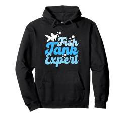 Aquarium Fishkeeper Lustige Aquarienpflege für Damen und Herren Pullover Hoodie von Funny Fish Tank Gift Aquarium Lovers Fishkeeper