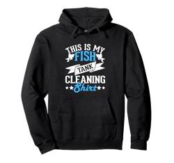 Aquarium Fishkeeper Lustige Aquarienpflege für Damen und Herren Pullover Hoodie von Funny Fish Tank Gift Aquarium Lovers Fishkeeper