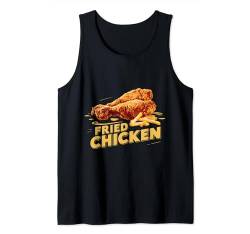 Cool Fried Chicken Lover Lustiges Fried Chicken Art Fast Food Tank Top von Funny Fried Chicken Fast Food Lover