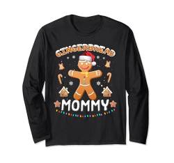 Lebkuchenmama Weihnachten Familie Keks Backen Urlaub Langarmshirt von Funny Gingerbread Man Shirt Christmas Family