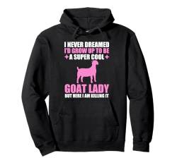 Coole Ziegenkunst für Frauen Mädchen Pygmy Ziegen Liebhaber Ziegenbauer Pullover Hoodie von Funny Goat Gift Goat Lover