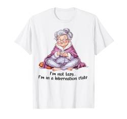 Winterschlafmodus, lustige Oma Winter faule Nickerchen Nickerchen T-Shirt von Funny Graphic Tees For Women and Men