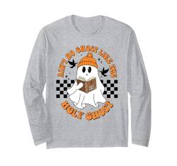 Ain't No Ghost Like The Holy Ghost Lustige Halloween-Damen Herren Langarmshirt von Funny Halloween Ghost Gamer Pumpkin Apparel Co.