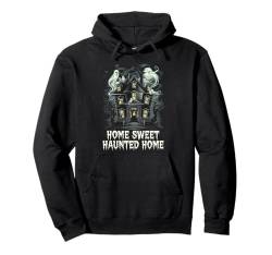 Home Sweet Haunted Home Halloween Graphic Tee Damen Herren Pullover Hoodie von Funny Halloween Graphic Costume Tee