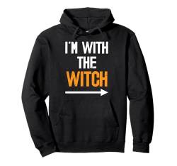 I'm With The Witch Halloween Couples Costume Autumn Party Pullover Hoodie von Funny Halloween Gym Workout Casual Gothic Gift Tee