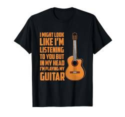 In My Head I'm Playing My Guitar Lustiger Musikliebhaber Gitarristen T-Shirt von Funny Music Lover Guitar Player Gifts