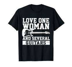 Love A Woman And Several Guitars, Bassist, Bassist T-Shirt von Funny Music Lover Guitar Player Gifts