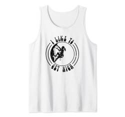 I Like To Get High Cool Rock Climbing Gear Funny Climbing Tank Top von Funny Outdoorsy Lovin’ Apparel For Men & Women