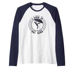 I Like To Get High Retro-Felskletterausrüstung Lustiges Klettern Raglan von Funny Outdoorsy Lovin’ Apparel For Men & Women