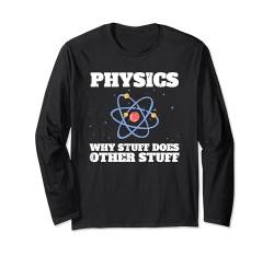 Physik für Männer Frauen Physik Lehrer Wissenschaft Geek Langarmshirt von Funny Physics Gift Physicist School