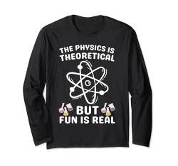 Physik für Männer Frauen Theoretische Physik Wissenschaftsliebhaber Langarmshirt von Funny Physics Gift Physicist School