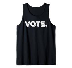 Wählen Sie Bürgerrechte für die Wahl im November 2024 Voting Aware Tank Top von Funny Political President Election Co.