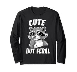 Cute But Feral Funny Raccoon Lover Meme Raccoon Langarmshirt von Funny Raccoon Apparel