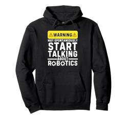 Beste Robotik Kunst für Männer Frauen Robotik Ingenieur Roboter Pullover Hoodie von Funny Robotics Gift Robotics Lover