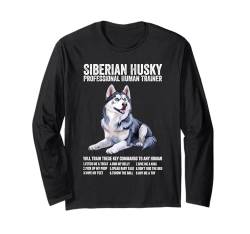 Siberian Husky Professional Human Trainer Sibirian Husky Dog Langarmshirt von Funny Siberian Husky Professional Human Trainer