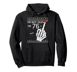 I am 76 + 1 Middle Finger - Funny Skeleton 77th Birthday Pullover Hoodie von Funny Skeleton Flipping Off with Holiday Spirit