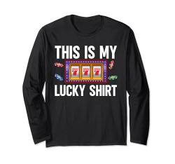 Das ist mein Lucky Shirt Spielautomat Casino Gambler Langarmshirt von Funny Slot Machine Gambler Bet Tee For Men Women