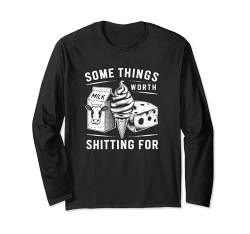 Herren Damen Some Things Are Worth Shitting For Food Sprüche Langarmshirt von Funny Some Things Are Worth Shitting For Gifts