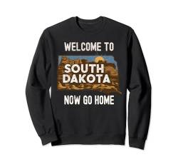 Willkommen bei South Dakota Retro Design, Lustiges South Dakota Sweatshirt von Funny State Pride Souvenir Apparel