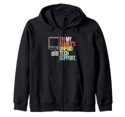 Ich bin der unbezahlte technische Support meiner Familie Lustige Computertechnik Kapuzenjacke von Funny Techinician Sayings Apparel