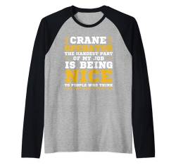 Kran-Kunst für Männer Frauen Turmkran Maschinenbediener Raglan von Funny Tower Crane Gift Crane