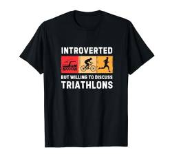 Triathlon für Männer Frauen Schwimmen Laufen Schwimmen Fahrrad Laufen T-Shirt von Funny Triathlon Gift Triathlete Sport