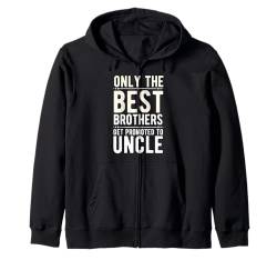 Best Uncle Art For Men Brother Oncle To Be Great Oncle Kapuzenjacke von Funny Uncle Gift Awesome Uncle