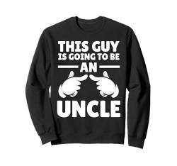 Best Uncle Art For Men Brother Promoted To Uncle Oncle To Be Sweatshirt von Funny Uncle Gift Awesome Uncle