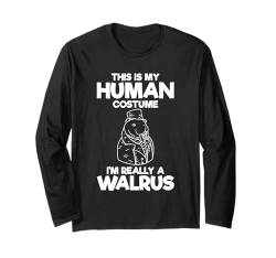 This Is My Human Costume I'm Really A Walross Säugetier Lover Langarmshirt von Funny Walrus Lover Apparel & Sea Animal Gifts