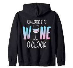 Oh Look It's Wine O'Clock Lustiges Weinglas Trinkzeit Kapuzenjacke von Funny Wine Drinkers Glass of Wine Humor Apparel