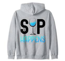 Sip Happens Lustiges Weinglas für Weinliebhaber Kapuzenjacke von Funny Wine Drinkers Glass of Wine Humor Apparel