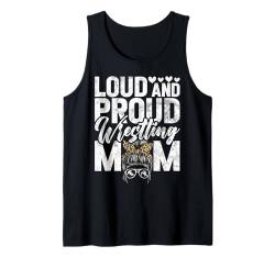 Lautes und stolzes Wrestling Mama Messy Bun Wrestler Wrestle Tank Top von Funny Wrestling Gifts Women Mother's Day