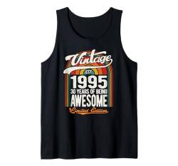 30 Years Of Awesome Born 1995 Limitierte Auflage zum 30. Geburtstag Tank Top von GTee Vintage 30th Birthday Version 2025