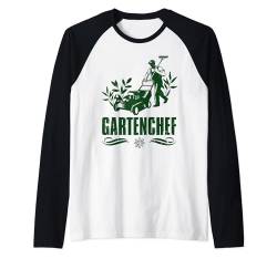 Gartenchef Gartenarbeit Hob Garten Gärtner Raglan von Gärtnern Gartenarbeit Gärtner Motiv Geschenkideen