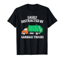 Easily Distracted By Garbage Trucks Toddler Recycling Trash T-Shirt von Garbage Truck Toddler Kids Apparel
