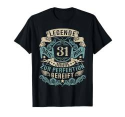 31 Jahre 31. Geburtstag I 31.ter Geburtstag I 31 Geburtstag T-Shirt von GebGesch 31. Geburtstag Geschenke