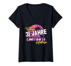 Damen 31 Jahre 31. Geburtstag I 31.ter Geburtstag I 31 Geburtstag T-Shirt mit V-Ausschnitt von GebGesch 31. Geburtstag Geschenke