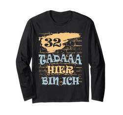 32 Jahre 32. Geburtstag I 32.ter Geburtstag I 32 Geburtstag Langarmshirt von GebGesch 32. Geburtstag Geschenke