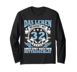 32 Jahre 32. Geburtstag I 32.ter Geburtstag I 32 Geburtstag Langarmshirt von GebGesch 32. Geburtstag Geschenke