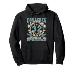 32 Jahre 32. Geburtstag I 32.ter Geburtstag I 32 Geburtstag Pullover Hoodie von GebGesch 32. Geburtstag Geschenke