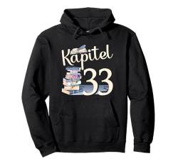 33 Jahre Geburtstag Frau I 33.ter Geburtstag I 33 Geburtstag Pullover Hoodie von GebGesch 33. Geburtstag Geschenke