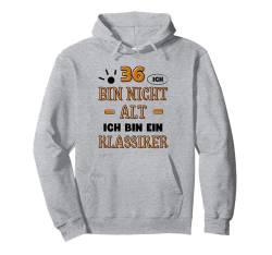 36 Jahre 36. Geburtstag I 36.ter Geburtstag I 36 Geburtstag Pullover Hoodie von GebGesch 36. Geburtstag Geschenke