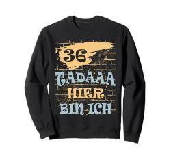 36 Jahre 36. Geburtstag I 36.ter Geburtstag I 36 Geburtstag Sweatshirt von GebGesch 36. Geburtstag Geschenke