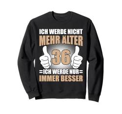 36 Jahre 36. Geburtstag I 36.ter Geburtstag I 36 Geburtstag Sweatshirt von GebGesch 36. Geburtstag Geschenke