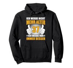 37 Jahre 37. Geburtstag I 37.ter Geburtstag I 37 Geburtstag Pullover Hoodie von GebGesch 37. Geburtstag Geschenke