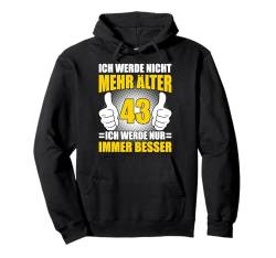 43 Jahre 43. Geburtstag I 43.ter Geburtstag I 43 Geburtstag Pullover Hoodie von GebGesch 43. Geburtstag Geschenke