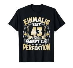 43 Jahre 43. Geburtstag I 43.ter Geburtstag I 43 Geburtstag T-Shirt von GebGesch 43. Geburtstag Geschenke